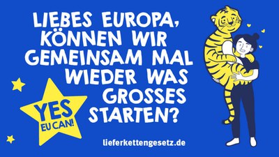 Neue Kampagne der Initiative Lieferkettengesetz: #yesEUcan! - Petition an Bundeskanzler Olaf Scholz