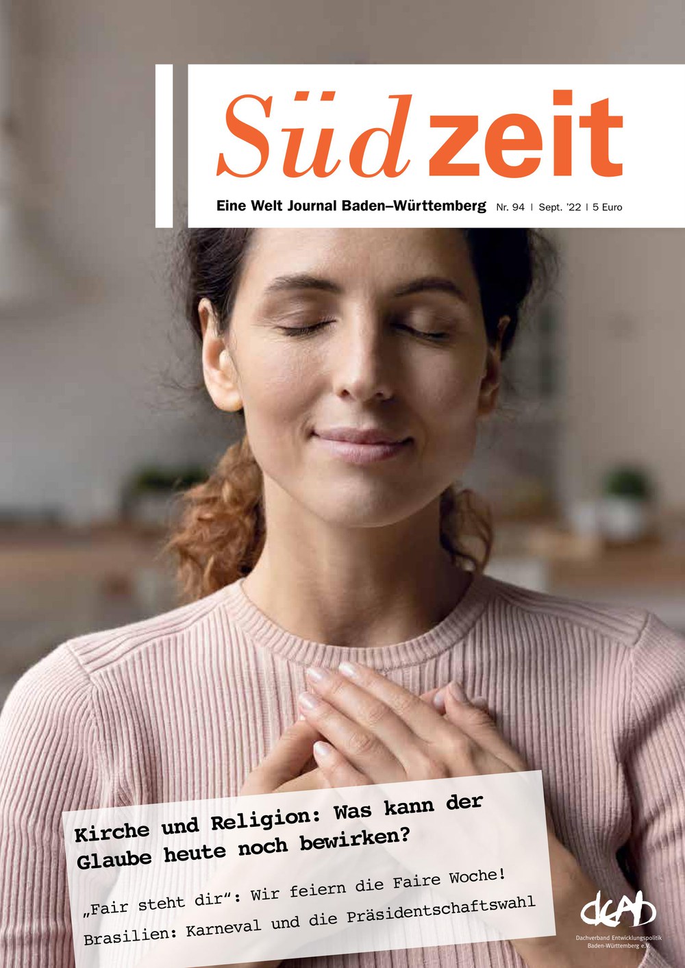 Die neue Südzeit: Religion