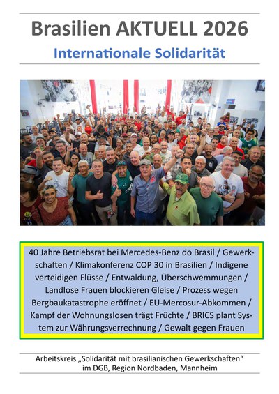Zum 1. Mai: Brasilien Aktuell des Arbeitskreises "Solidarität mit brasilianischen Gewerkschaften" im DGB, Region Nordbaden, Mannheim