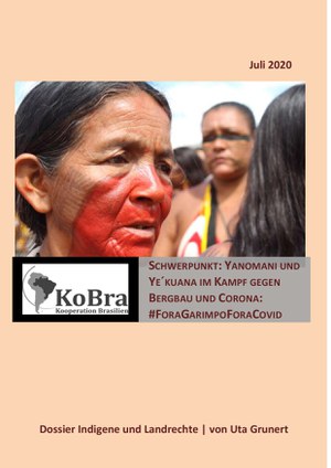 Indigene Völker und traditionelle Gemeinschaften sind von der Coronakrise und dem Kurs der brasilianischen Regierung besonders gefährdet. Schwerpunktthema: Yanomami und Ye´kuana kämpfen gegen Bergbau und Corona: #ForaGarimpoForaCovid