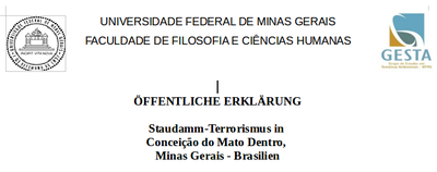 "Staudamm-Terrorismus in Conceição do Mato Dentro, Minas Gerais - Brasilien"