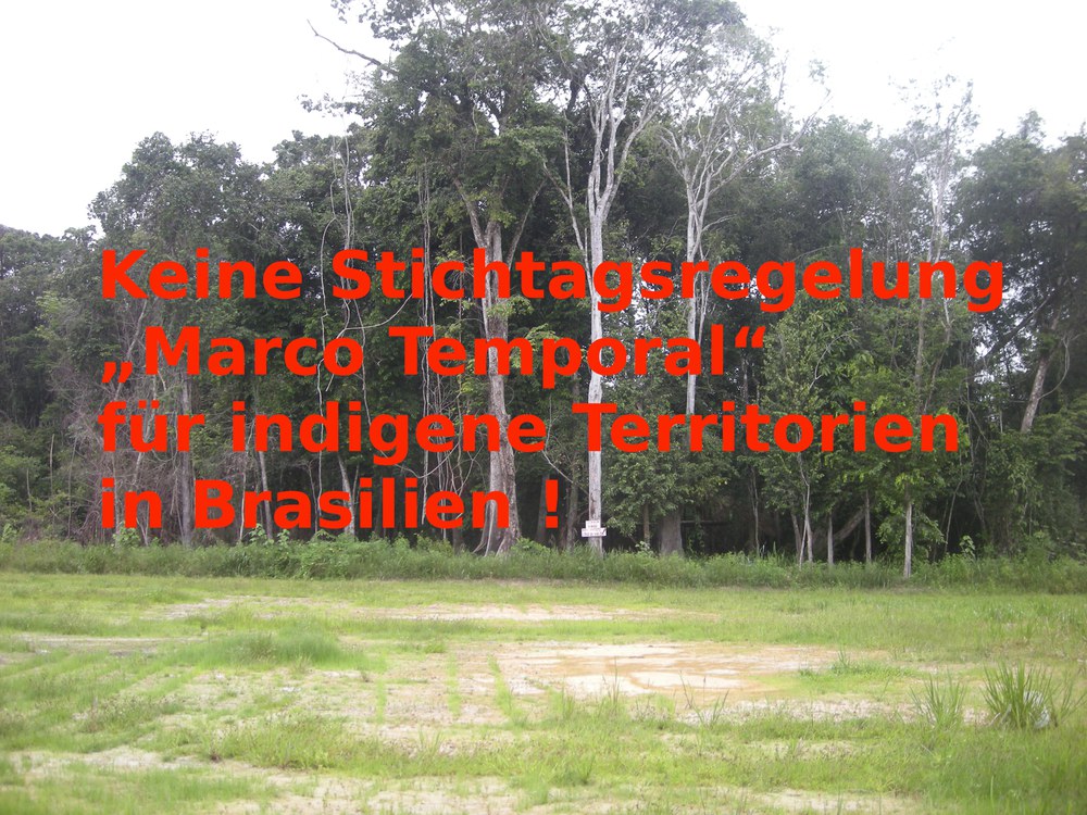 Stichtagsregelung Marco Temporal ab dieser Woche Thema im Obersten Gerichtshof STF und im Senat