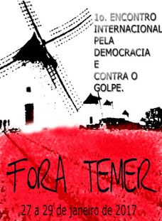 1. internationale Treffen für die Demokratie und gegen den Staatsstreich in Brasilien
