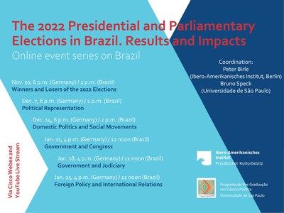 The 2022 Presidential and Parliamentary Elections in Brazil. Results and Impacts The 2022 Presidential and Parliamentary Elections in Brazil. Results and Impacts